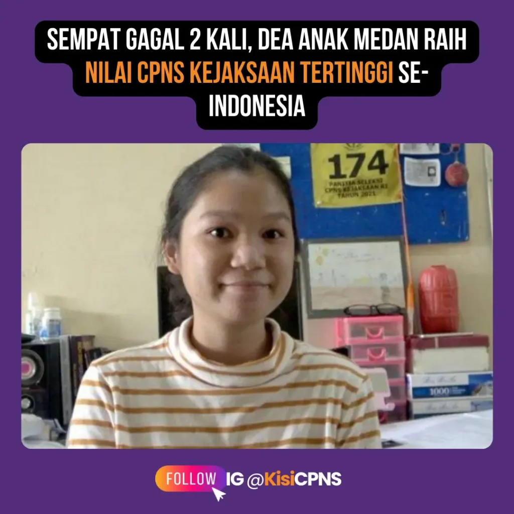 Sempat Gagal 2 Kali, Dea Anak Medan Raih Nilai CPNS Kejaksaan Tertinggi se-Indonesia